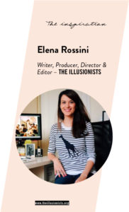 Elena Rossini - Director's Statement - THE ILLUSIONISTS
