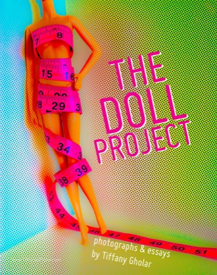 Tiffany Gholar - The Doll Project